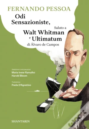 Odi Sensazioniste, Saluto a Walt Whitman e Ultimatum di Álvaro de Campos